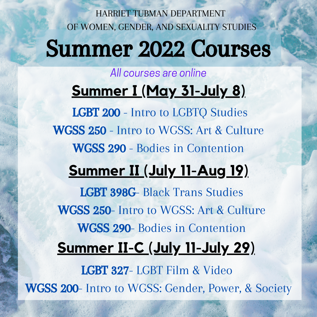 Summer 2022 Course Registration is Open | The Harriet Tubman Department of  Women, Gender, and Sexuality Studies