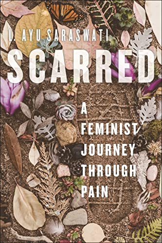 A footprint in the dirt surrounded by various objects including flowers, leaves, and butterfly wings makes up the cover for Scarred 