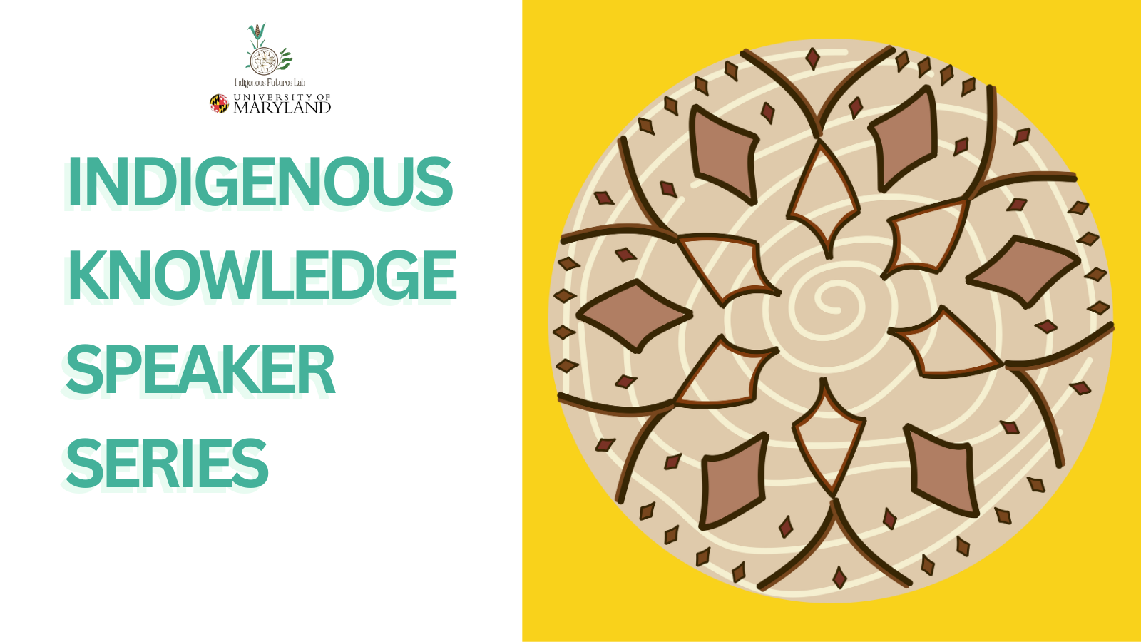 Decorative Image for the Indigenous Knowledge Speaker Series