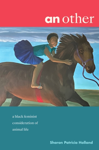 Red and blue background with white writing on the cover of an other by Dr. Sharon P Holland. In the center of the image, a black girl rides a horse bareback